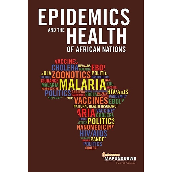 Epidemics and the Health of African Nations, Mistra Mistra
