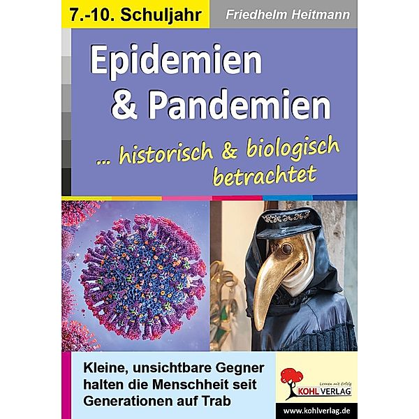 Epidemien & Pandemien ... biologisch und historisch betrachtet, Friedhelm Heitmann