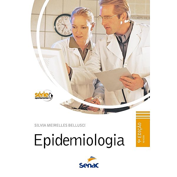 Epidemiologia / Apontamentos, Silvia Meirelles Bellusci