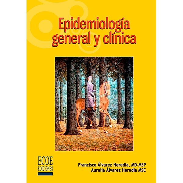 Epidemiología general y clínica, Francisco Alvárez