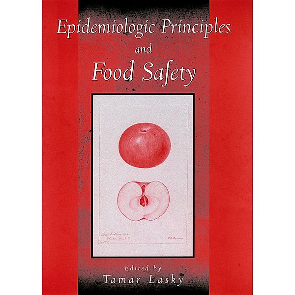 Epidemiologic Principles and Food Safety, Tamar Lasky