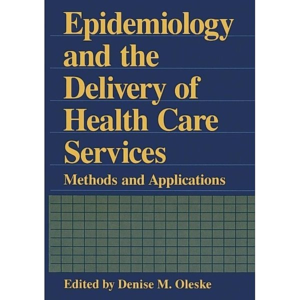 Epidemiology and the Delivery of Health Care Services