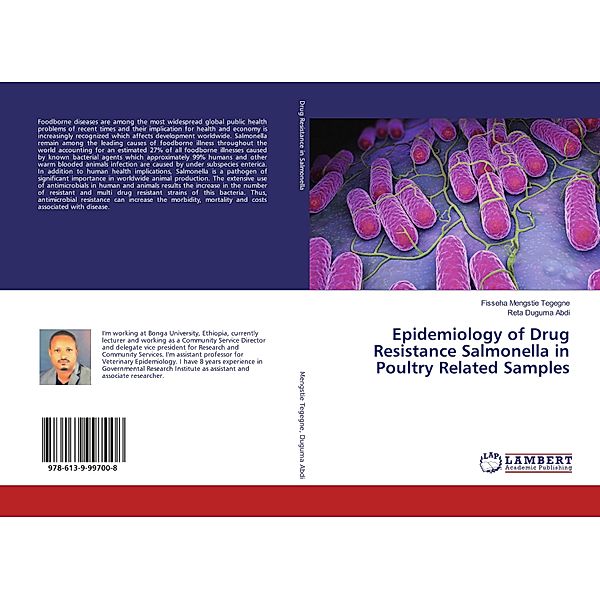 Epidemiology of Drug Resistance Salmonella in Poultry Related Samples, Fisseha Mengstie Tegegne, Reta Duguma Abdi