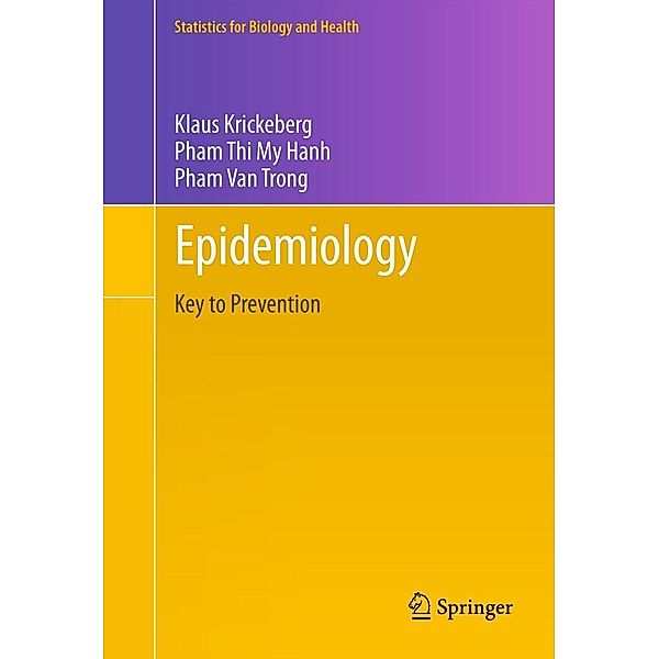 Epidemiology / Statistics for Biology and Health, Klaus Krickeberg, Van Trong Pham, Thi My Hanh Pham
