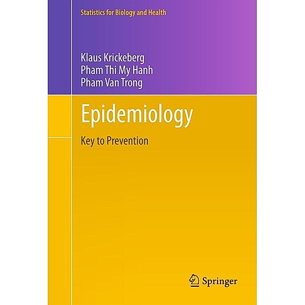 Epidemiology / Statistics for Biology and Health, Klaus Krickeberg, Van Trong Pham, Thi My Hanh Pham