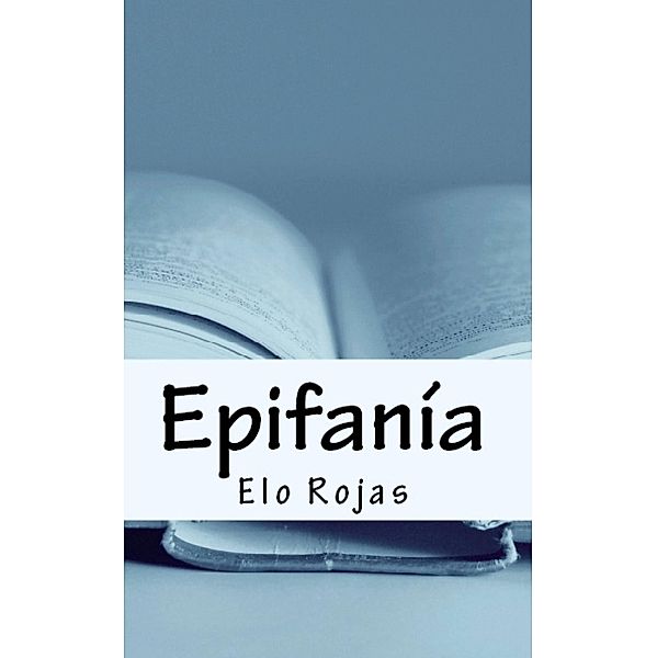 Epifania, Elo Rojas