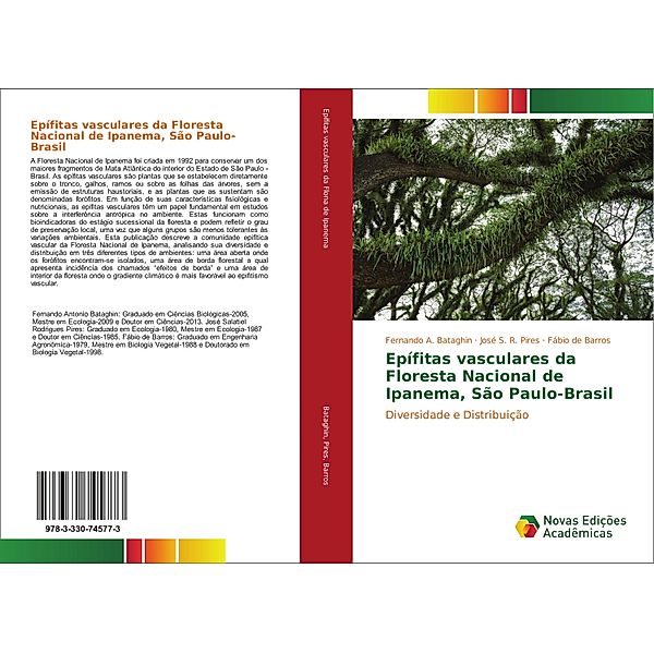 Epífitas vasculares da Floresta Nacional de Ipanema, São Paulo-Brasil, Fernando A. Bataghin, José S. R. Pires, Fábio de Barros
