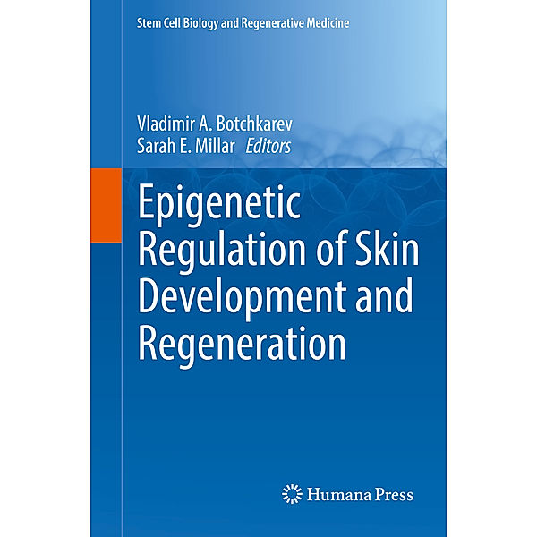 Epigenetic Regulation of Skin Development and Regeneration