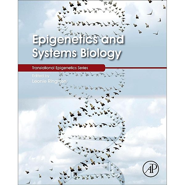 Epigenetics and Systems Biology, Leonie Ringrose