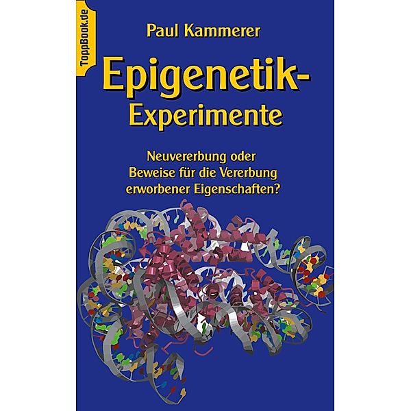 Epigenetik-Experimente, Paul Kammerer