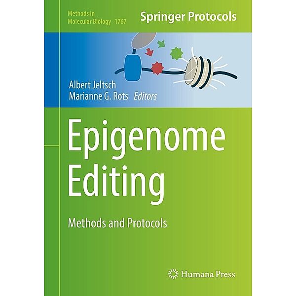 Epigenome Editing / Methods in Molecular Biology Bd.1767