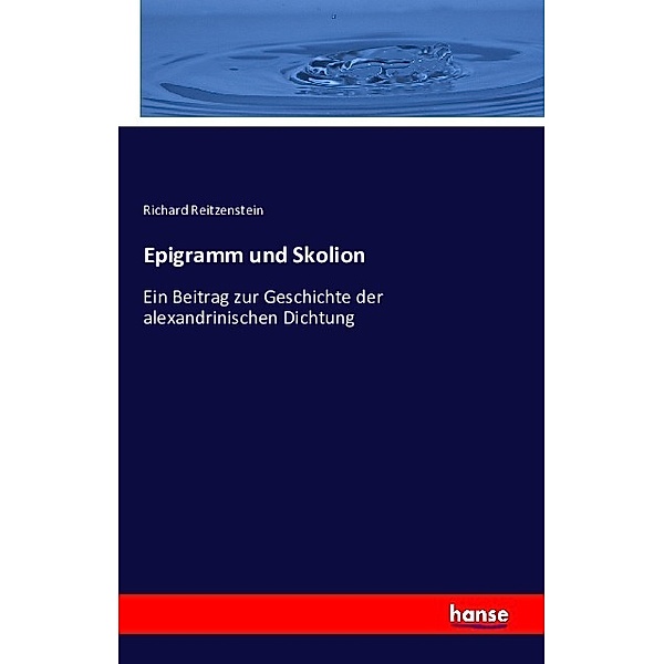 Epigramm und Skolion, Richard Reitzenstein