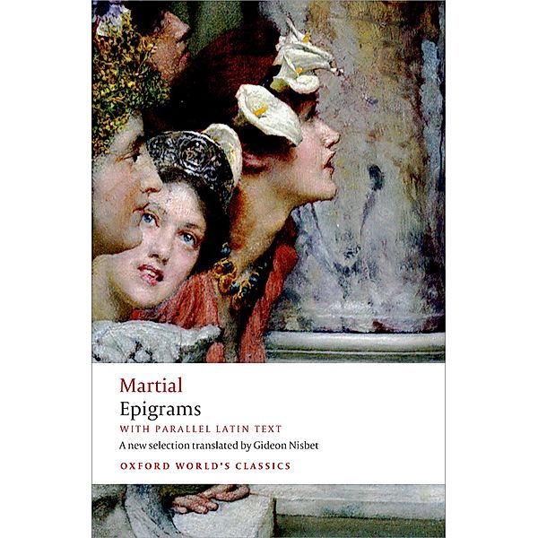 Epigrams / Oxford World's Classics, Martial