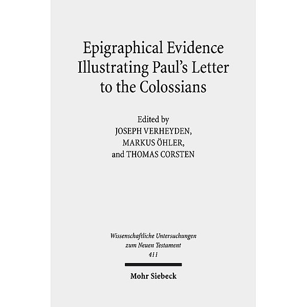 Epigraphical Evidence Illustrating Paul's Letter to the Colossians