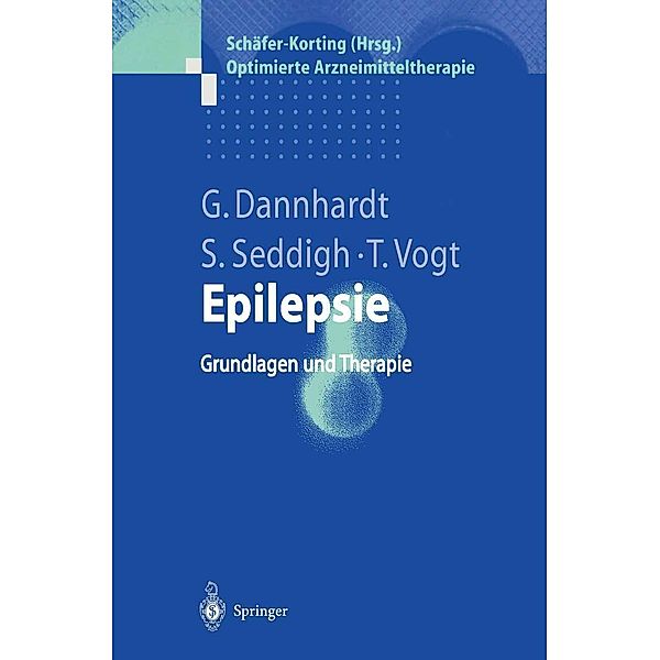 Epilepsie / Optimierte Arzneimitteltherapie, Gerd Dannhardt, Susann Seddigh, Thomas Vogt