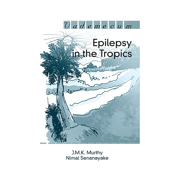 Epilepsy in the Tropics, J. M. K. Murthy