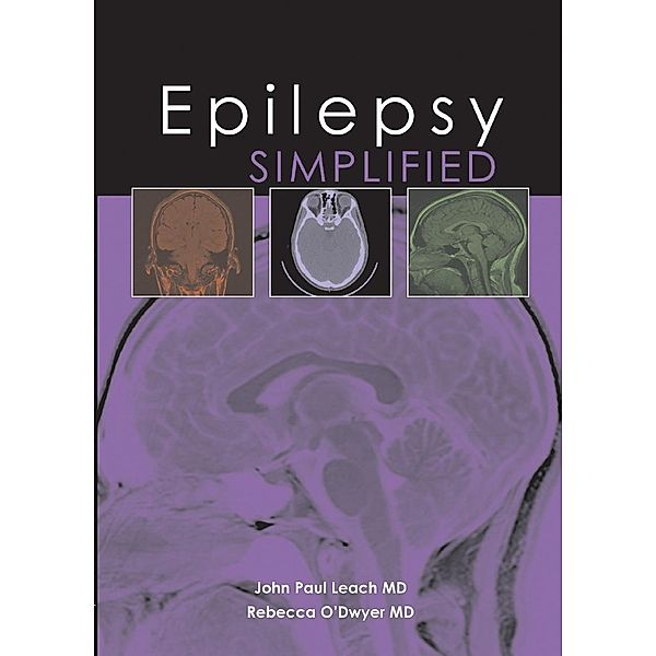 Epilepsy Simplified, John P. Leach