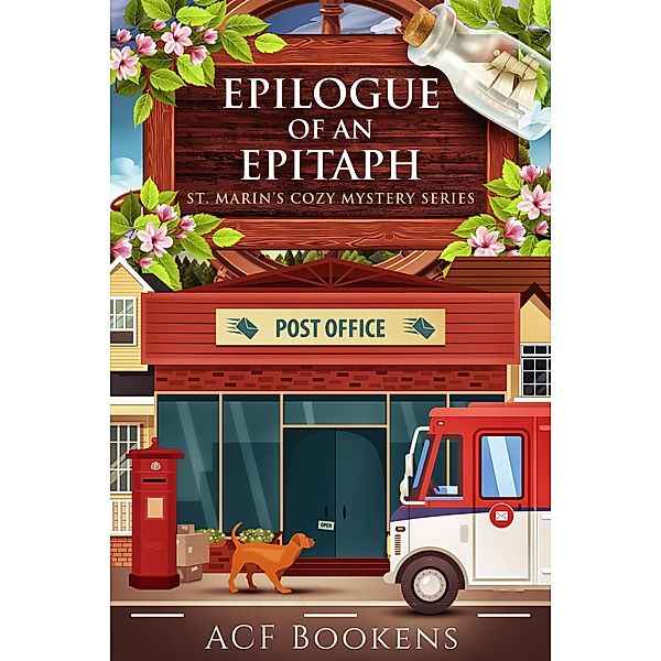 Epilogue Of An Epitaph (St. Marin's Cozy Mystery Series, #8) / St. Marin's Cozy Mystery Series, Acf Bookens