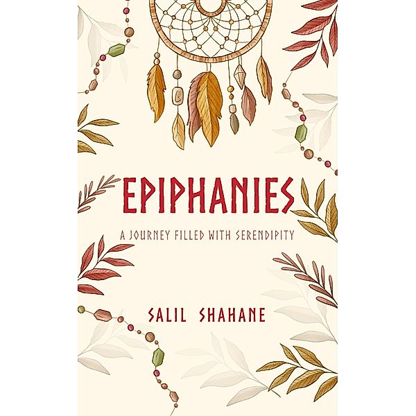 Epiphanies, Salil Shahane