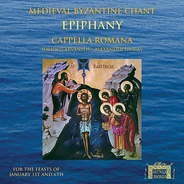 Epiphany, Alexander Lingas, Cappella Romana