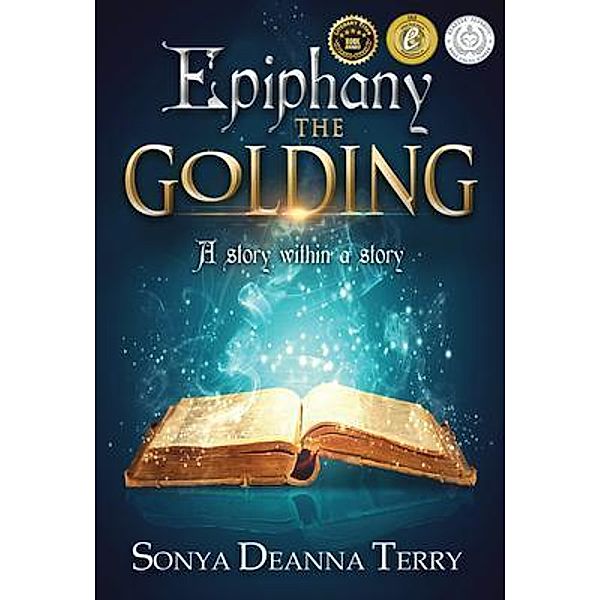 Epiphany - THE GOLDING / Epiphany Bd.1, Sonya Deanna Terry