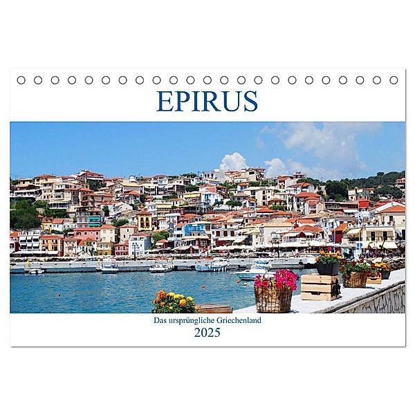 Epirus - Das ursprüngliche Griechenland (Tischkalender 2025 DIN A5 quer), CALVENDO Monatskalender, Calvendo, Peter Schneider
