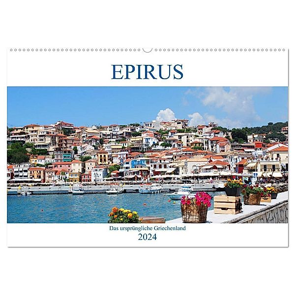 Epirus - Das ursprüngliche Griechenland (Wandkalender 2024 DIN A2 quer), CALVENDO Monatskalender, Peter Schneider