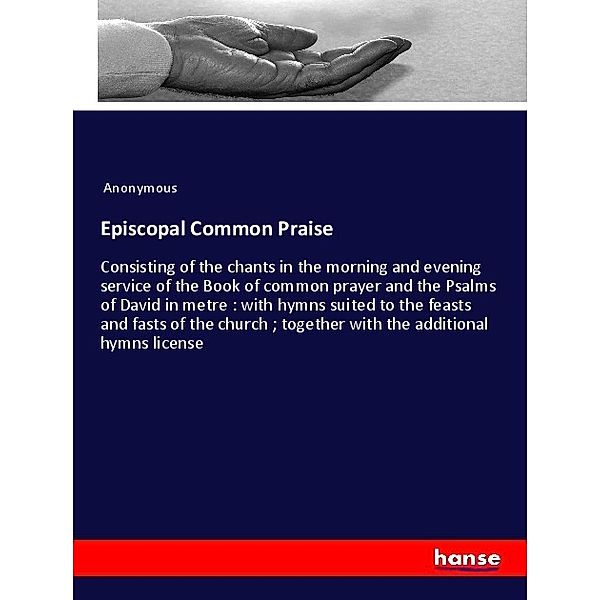 Episcopal Common Praise, Anonym