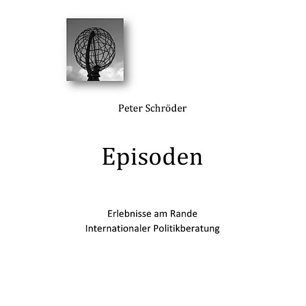 Episoden, Peter Schroeder