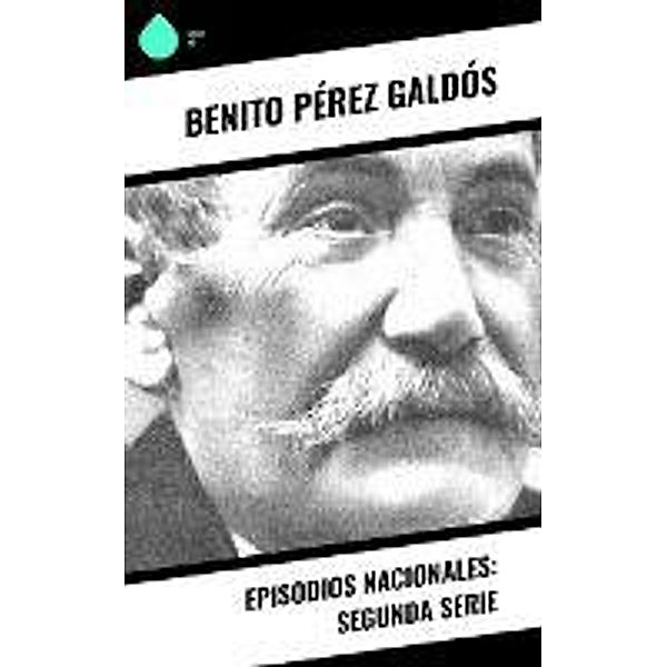 Episodios nacionales: Segunda serie, Benito Pérez Galdós