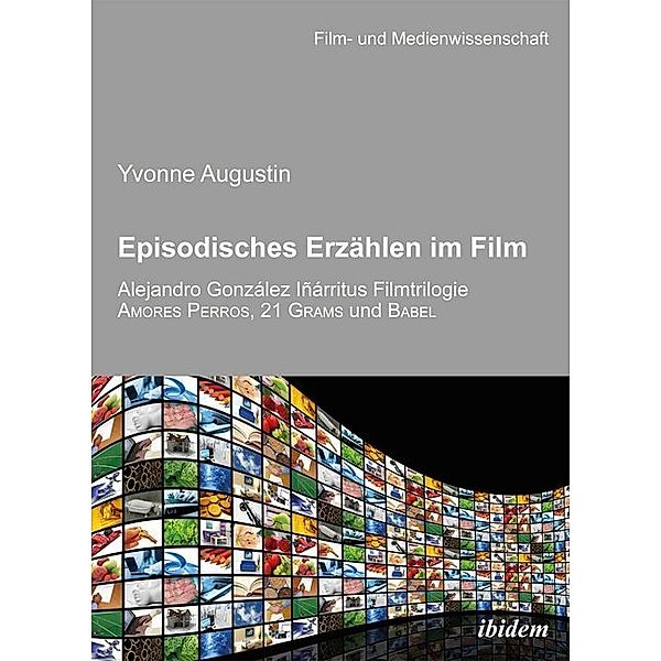Episodisches Erzählen im Film, Yvonne Augustin