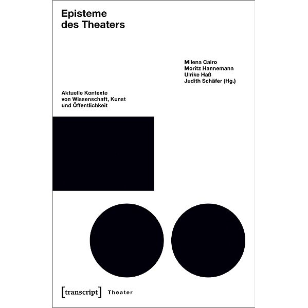 Episteme des Theaters / Theater Bd.90