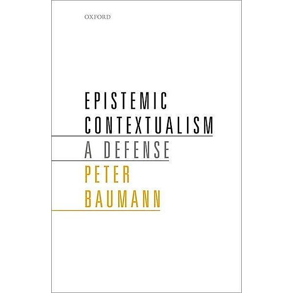 Epistemic Contextualism, Peter Baumann