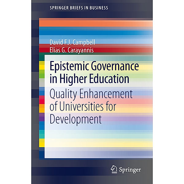 Epistemic Governance in Higher Education, David F. J. Campbell, Elias G. Carayannis