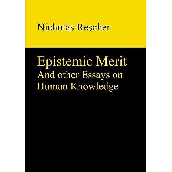 Epistemic Merit, Nicholas Rescher