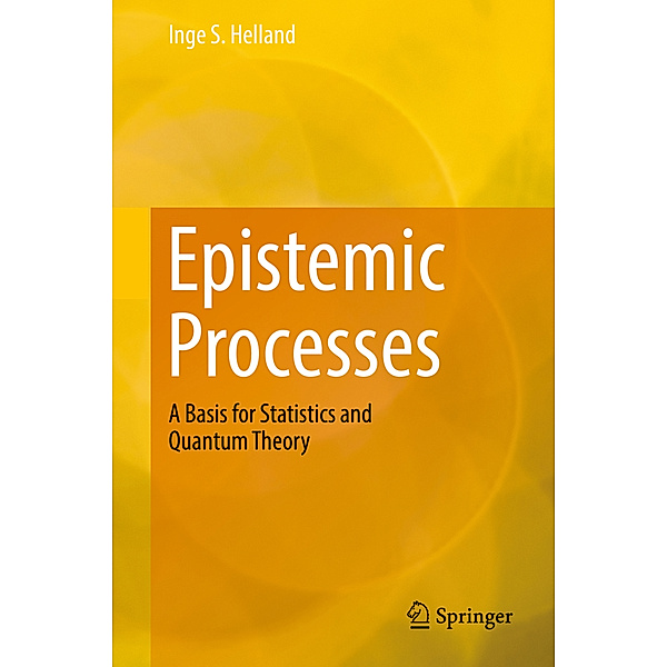 Epistemic Processes, Inge S. Helland