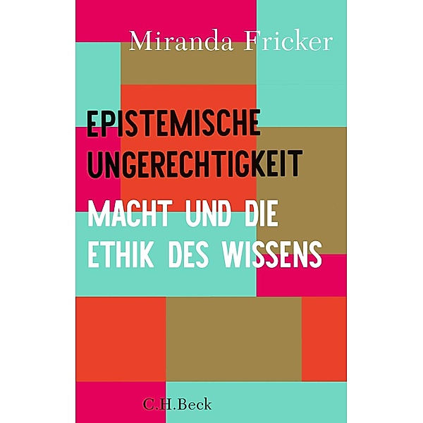 Epistemische Ungerechtigkeit, Miranda Fricker