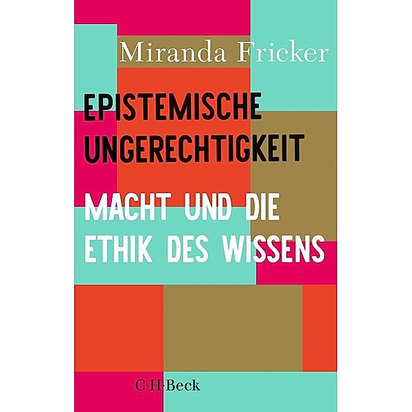 Epistemische Ungerechtigkeit, Miranda Fricker