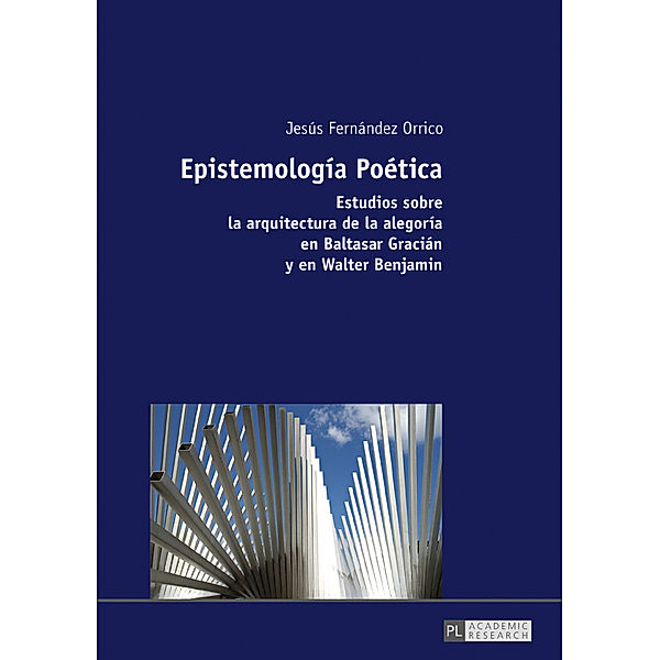 Epistemología Poética, Jesús Fernández Orrico