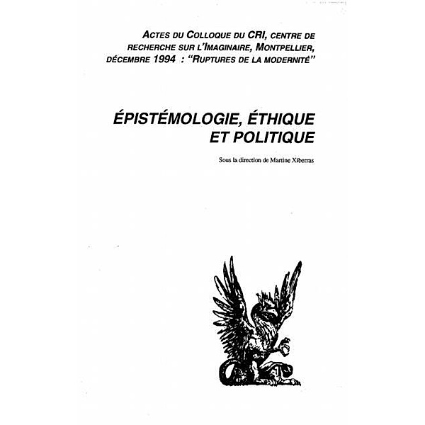 Epistemologie, ethique et politique / Hors-collection, Collectif