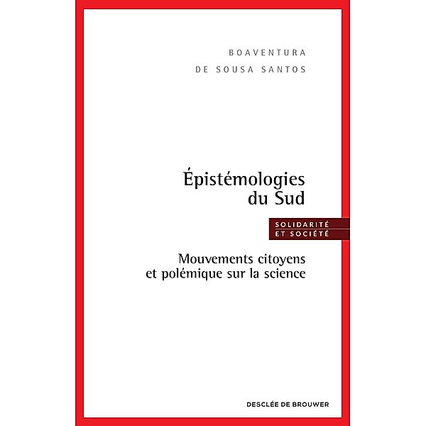 Epistémologies du Sud, Boaventura de Sousa Santos