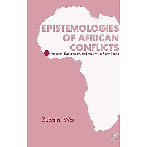 Epistemologies of African Conflicts, Z. Wai