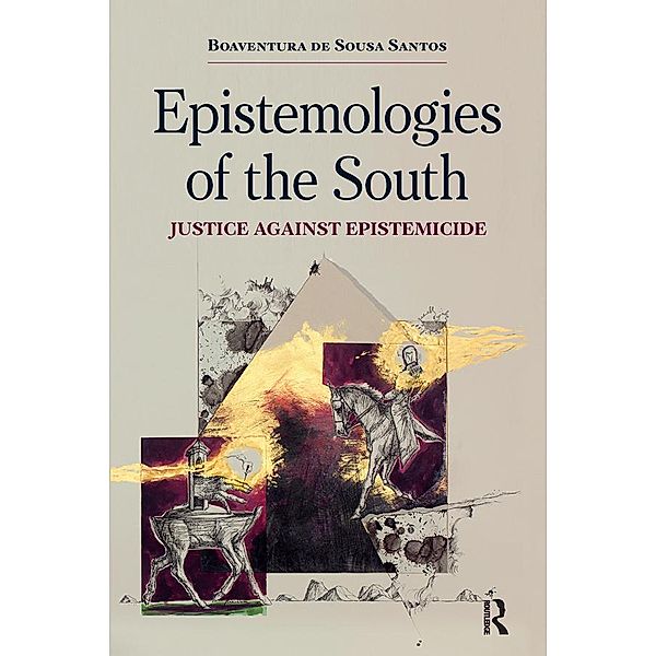 Epistemologies of the South, Boaventura de Sousa Santos