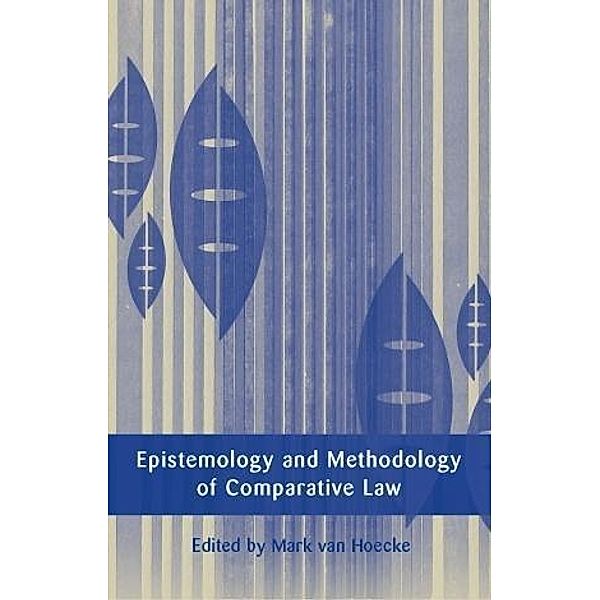 Epistemology and Methodology of Comparative Law