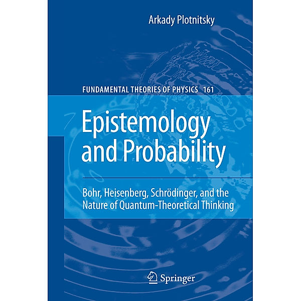 Epistemology and Probability, Arkady Plotnitsky