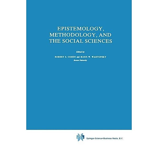 Epistemology, Methodology, and the Social Sciences / Boston Studies in the Philosophy and History of Science Bd.71
