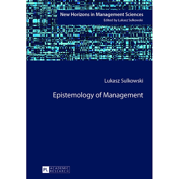 Epistemology of Management, Lukasz Sulkowski
