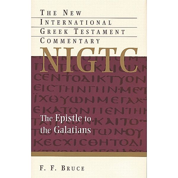 Epistle to the Galatians, F. F. Bruce