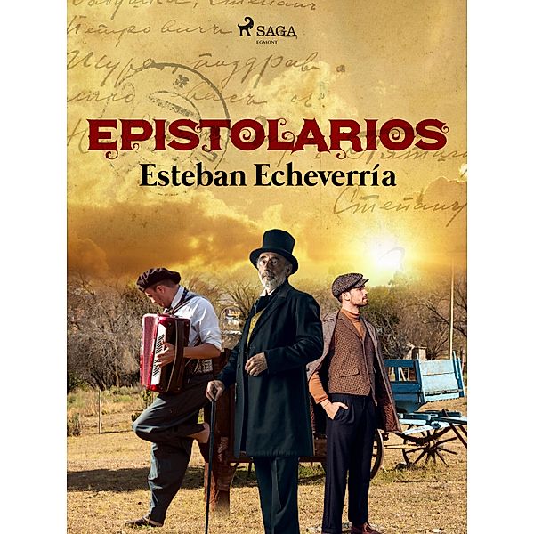 Epistolarios, Esteban Echeverría