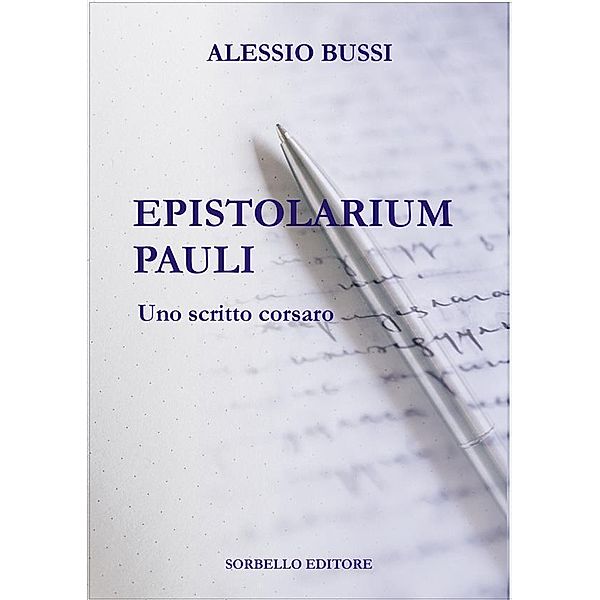 Epistolarium Pauli, Alessio Bussi
